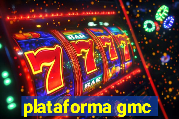 plataforma gmc